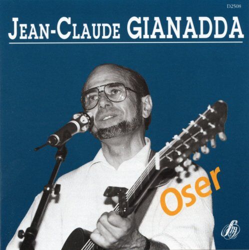 Jean-Claude:Guitar Gianadda Oser
