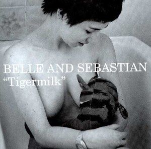 Belle & Sebastien Tigermilk