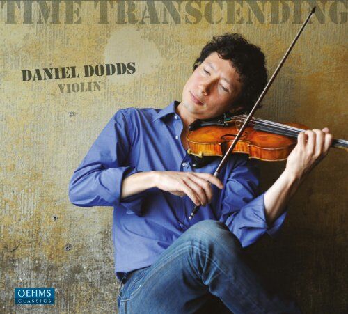 Daniel Dodds Time Transcending - Werke Für Solo-Violine