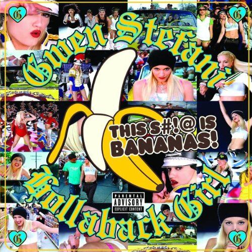 Gwen Stefani Hollaback Girl