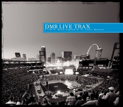 Dave Matthews Band Live At St.Louis Bush Stadium