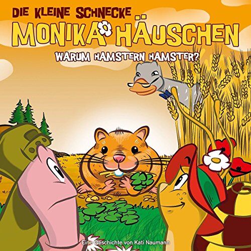 Die Kleine Schnecke Monika Häuschen 37: Warum Hamstern Hamster?