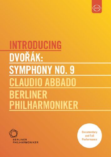 Berliner Philharmoniker Dvorak - Symphony No. 9 (Abbado, Bpo)