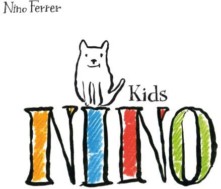 Nino Ferrer Nino Kids