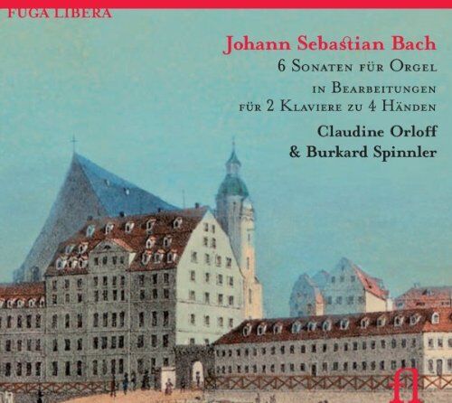 Claudine Orloff Bach: Sechs Orgelsonaten Bwv 525-530 (Bearb. Für Zwei Klaviere)