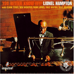 Lionel Hampton You Better Know It