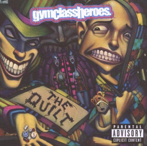 Gym Class Heroes The Quilt