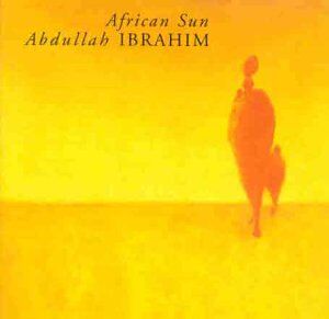 Abdullah Ibrahim African Sun