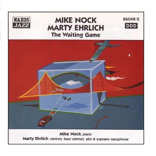 Mike Nock / Marty Ehrlich: The Waiting Game