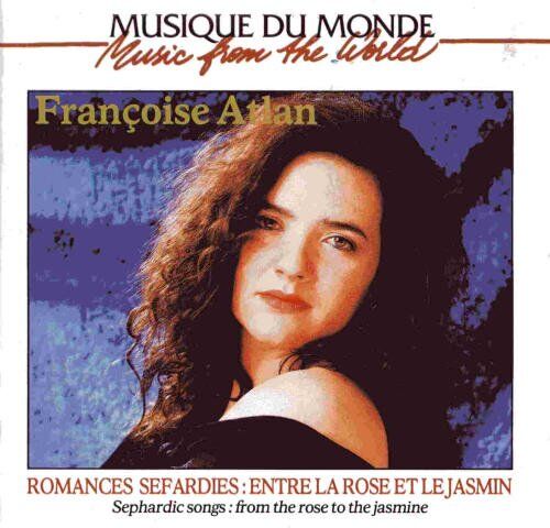 Francoise Atlan Romances Sefardies-Entre La R.