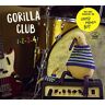 Gorilla Club aka Locas In Love Gorilla Club 1-2-3-4!