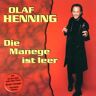 Olaf Henning Die Manege Ist Leer