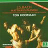 Koopman Matthäus Passion / Aus