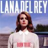 Lana Del Rey Born To Die (Dlx)