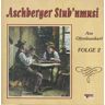 Aschberger Stub'nmusi Am Ofenbankerl - Folge 2