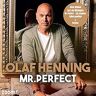 Olaf Henning Mr.Perfect