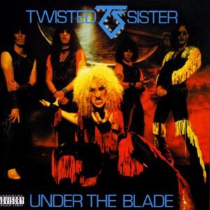 Twisted Sister Under The Blade - Publicité Twisted Sister Under The Blade - Publicité
