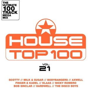 Various House Top 100 Vol.21 - Publicité Various House Top 100 Vol.21 - Publicité