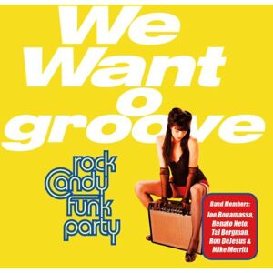 Rock Candy Funk Party We Want Groove - Publicité Rock Candy Funk Party We Want Groove - Publicité
