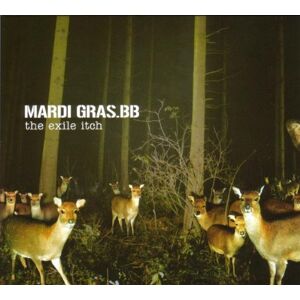 Mardi Gras.bb The Exile Itch (Cd+dvd) - Publicité Mardi Gras.bb The Exile Itch (Cd+dvd) - Publicité