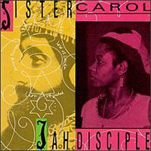 Sister Carol Jah Disciple - Publicité Sister Carol Jah Disciple - Publicité