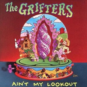 Grifters Ain'T My Lookout - Publicité Grifters Ain'T My Lookout - Publicité