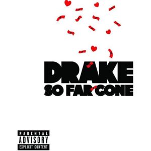 Drake So Far Gone - Publicité Drake So Far Gone - Publicité