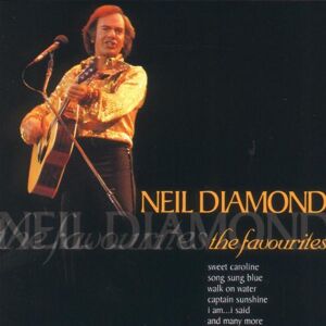 Neil Diamond The Favourites - Publicité Neil Diamond The Favourites - Publicité