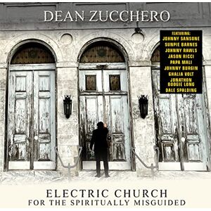 Dean Zucchero Electric Church For The Spiritually Misguided - Publicité Dean Zucchero Electric Church For The Spiritually Misguided - Publicité
