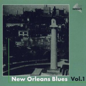 Various New Orleans Blues Vol.1 - Publicité Various New Orleans Blues Vol.1 - Publicité