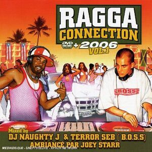 DJ Naughty J Ragga Connection 2006 - Publicité DJ Naughty J Ragga Connection 2006 - Publicité
