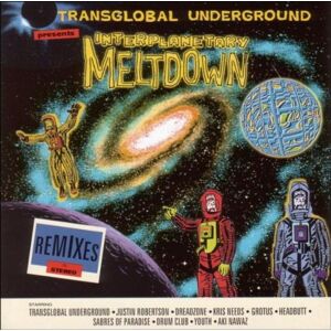 Transglobal Underground Interplanetary Meltdown - Publicité Transglobal Underground Interplanetary Meltdown - Publicité