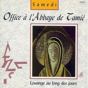 Abbaye de Tamie Louange Au Long Des Jours Sam - Publicité Abbaye de Tamie Louange Au Long Des Jours Sam - Publicité