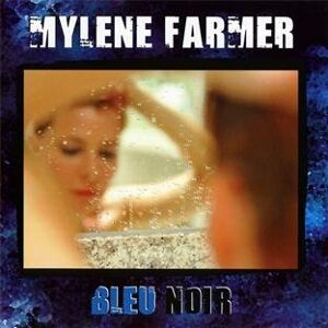 Mylene Farmer Bleu Noir (Limited Digisleeve) - Publicité