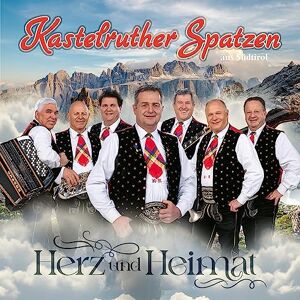 Kastelruther Spatzen Herz Und Heimat - Publicité Kastelruther Spatzen Herz Und Heimat - Publicité