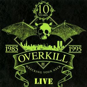 Overkill Wrecking Your Neck - Publicité Overkill Wrecking Your Neck - Publicité