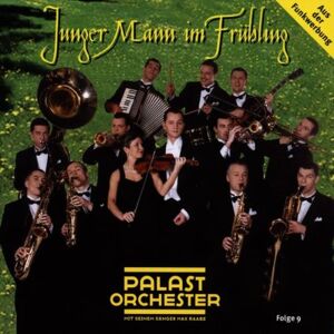 Max Raabe & Palast Orchester Junger Mann Im Frühling Vol. 9 - Publicité Max Raabe & Palast Orchester Junger Mann Im Frühling Vol. 9 - Publicité