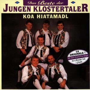 die Jungen Klostertaler Koa Hiatamadl-Das Beste... Publicité die Jungen Klostertaler Koa Hiatamadl-Das Beste... Publicité