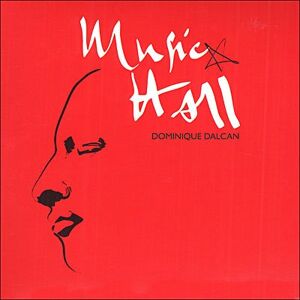 Dominique Dalcan Music Hall - Publicité Dominique Dalcan Music Hall - Publicité