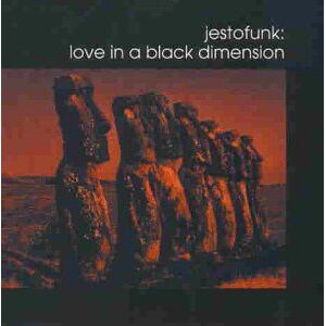 Jestofunk Love In A Black Dimension - Publicité Jestofunk Love In A Black Dimension - Publicité
