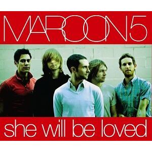 Maroon 5 She Will Be Loved - Publicité Maroon 5 She Will Be Loved - Publicité