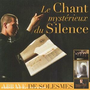 Solesmes Le Chant Mysterieux Du Silence - Publicité Solesmes Le Chant Mysterieux Du Silence - Publicité