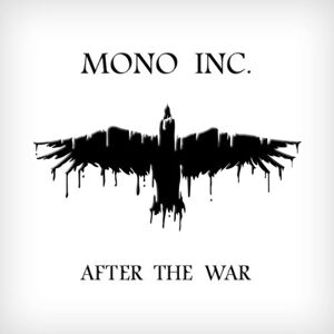 Mono Inc. After The War/ltd. (Cd + Dvd) - Publicité Mono Inc. After The War/ltd. (Cd + Dvd) - Publicité