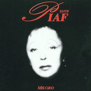 Edith Piaf Milord - Publicité Edith Piaf Milord - Publicité