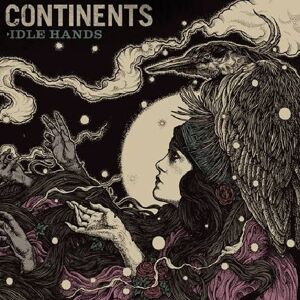 Continents Idle Hands - Publicité Continents Idle Hands - Publicité