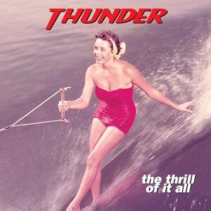 Thunder The Thrill Of It All - Publicité Thunder The Thrill Of It All - Publicité