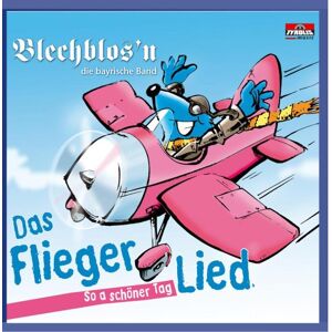 Blechblos'n So A Schöner Tag-Das Fliegerlied - Publicité Blechblos'n So A Schöner Tag-Das Fliegerlied - Publicité