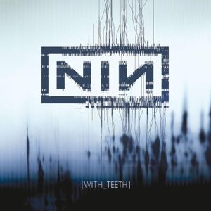 Nine Inch Nails With Teeth (Limited Tour Edition) - Publicité Nine Inch Nails With Teeth (Limited Tour Edition) - Publicité