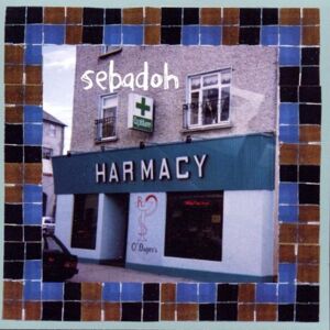 Sebadoh Harmacy - Publicité Sebadoh Harmacy - Publicité