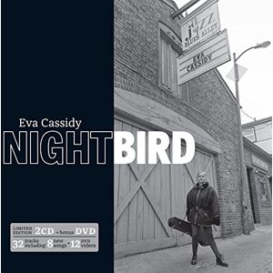 Eva Cassidy Nightbird (Limited Edition 2cd+dvd) - Publicité Eva Cassidy Nightbird (Limited Edition 2cd+dvd) - Publicité